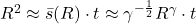 R^2 \approx \bar{s}(R) \cdot t \approx \gamma^{-\frac12} R^{\gamma} \cdot t